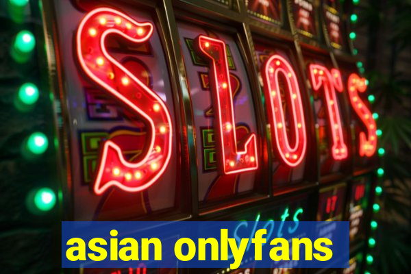 asian onlyfans